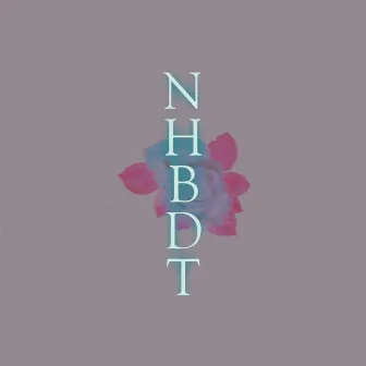 N.H.B.D.T by Kamma