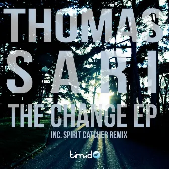 The Change by Thomas Sari