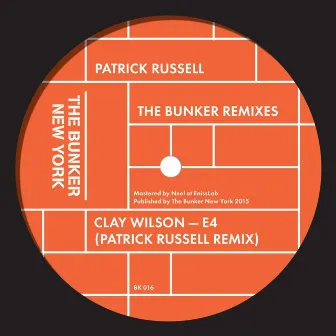 The Bunker Remixes by Patrick Russell