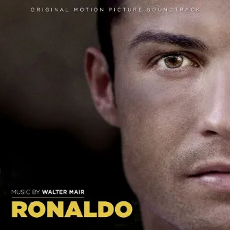 Ronaldo (Original Motion Picture Soundtrack) by Walter Mair