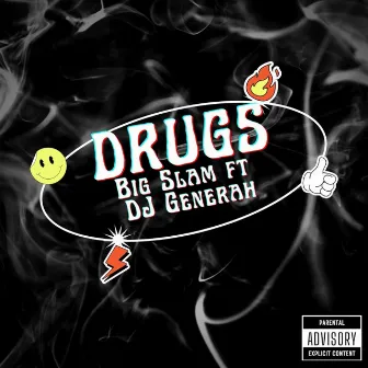 Drugs by Big Slam