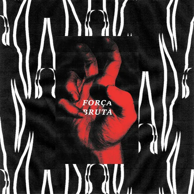 Força Bruta - Single Edit