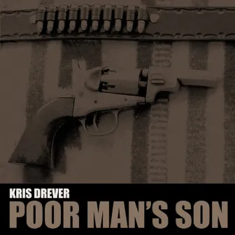 Poor Mans Son by Kris Drever