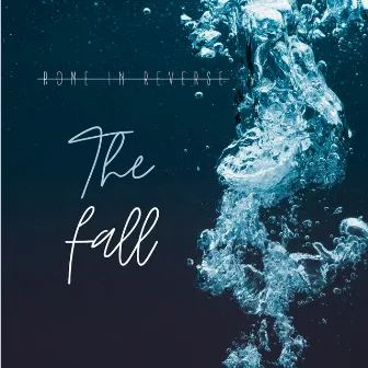 The Fall by Rome in Reverse