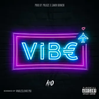 Vibe by Ay0