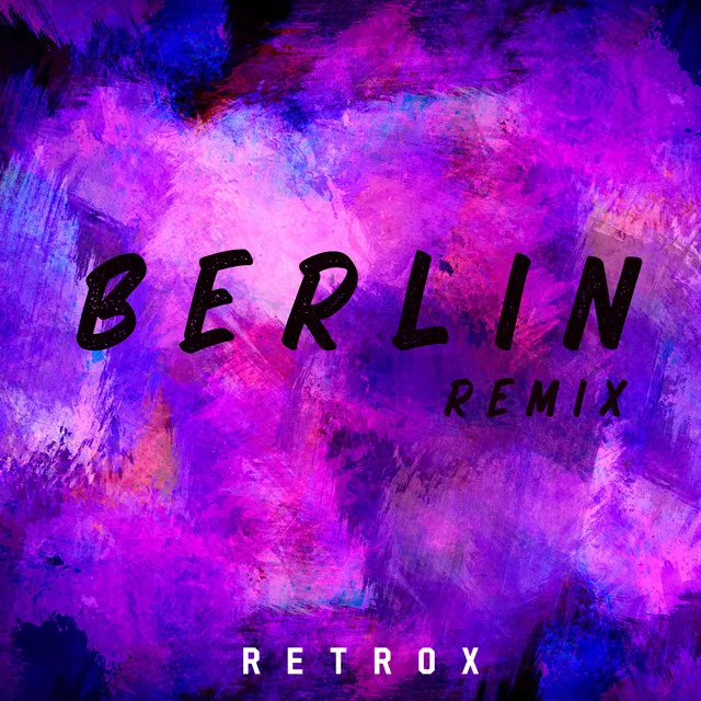 Berlin - Remix