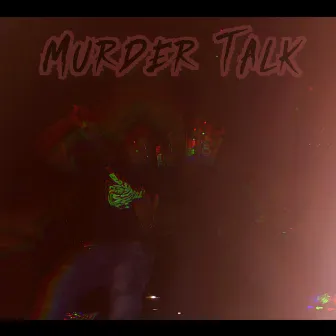 MurderTalk by Unknown Artist