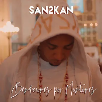 Bendiciones Por Montones by San2kan