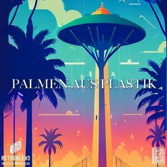 Palmen aus Plastik by 2Bough