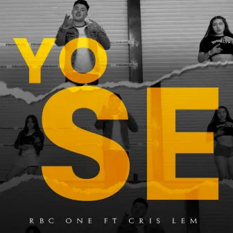 Yo Se by RBC ONE