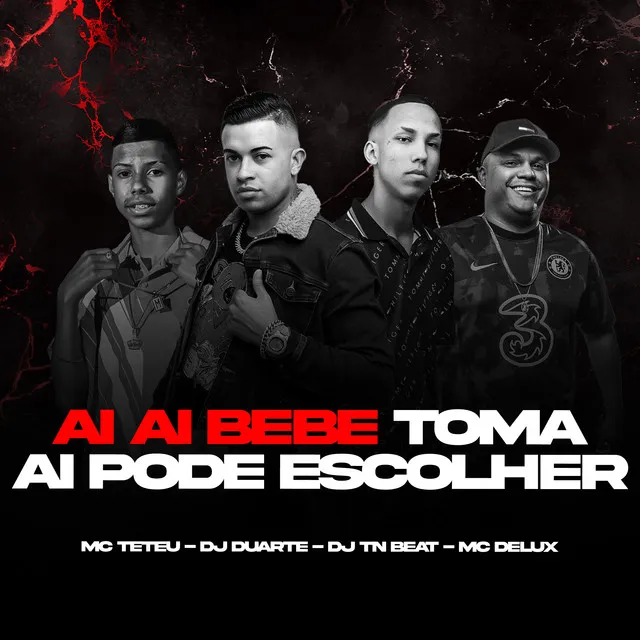 Ai Ai Bebe - Toma Ai Pode Escolher