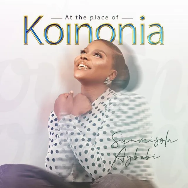 At The Place Of Koinonia - B’Ola / My Daddy My Daddy