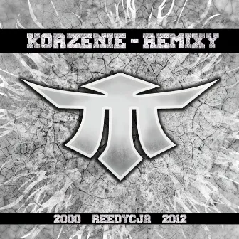 Korzenie - Remixy by Mor W.A.