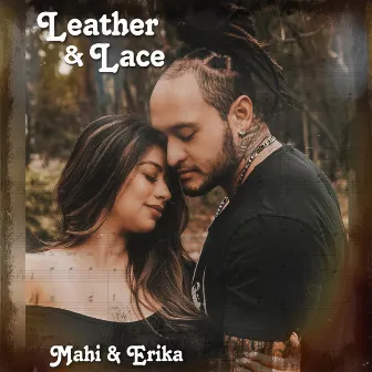 Leather & Lace by Mahi