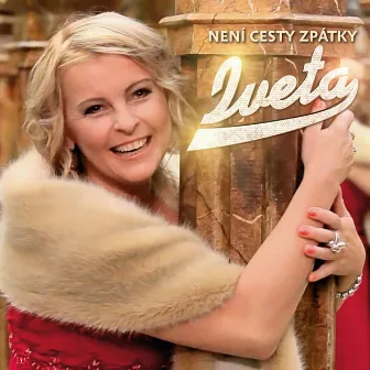 Není cesty zpátky by Iveta Bartošová