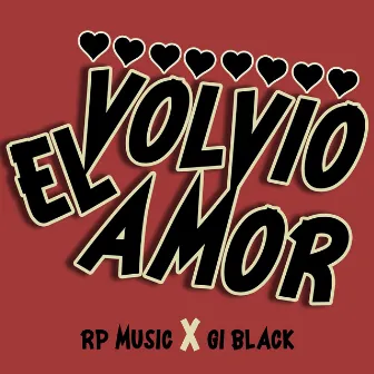 Volvio el Amor by Rp Music