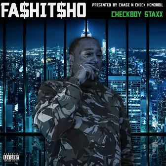 FA$HIT$HO by Checkboy Staxx