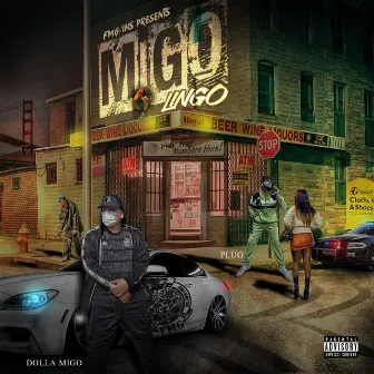 Migo Lingo by Dolla Migo