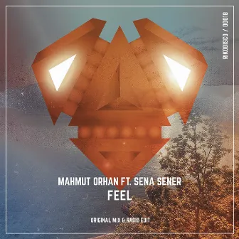 Feel (feat. Sena Sener) [Radio Edit] by Mahmut Orhan