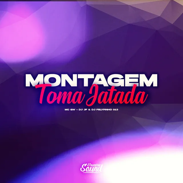 Montagem Toma Jatada