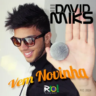 Vem Novinha by David Miks