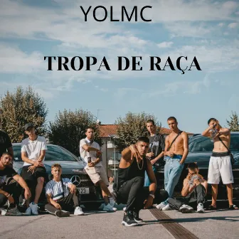 Tropa de Raça by YOLMC