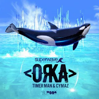 Orka (Original Extended Mix) by Timer Man