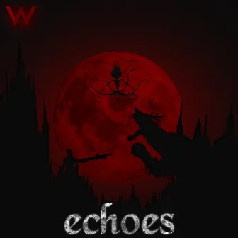 Echoes by Vanatice