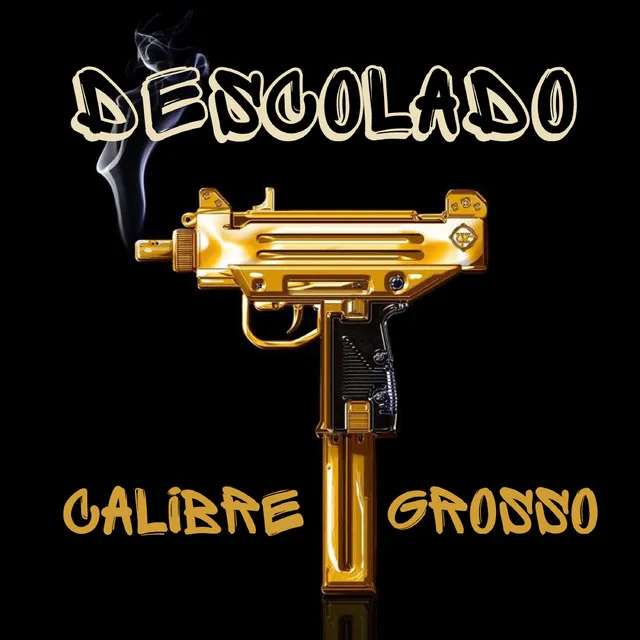 Calibre Grosso