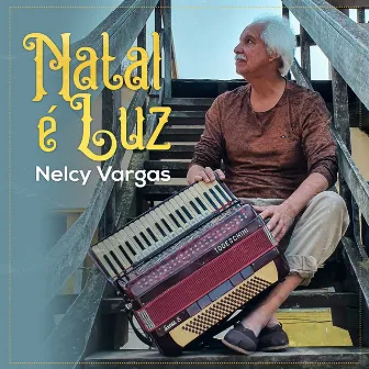 Natal É Luz by Nelcy Vargas