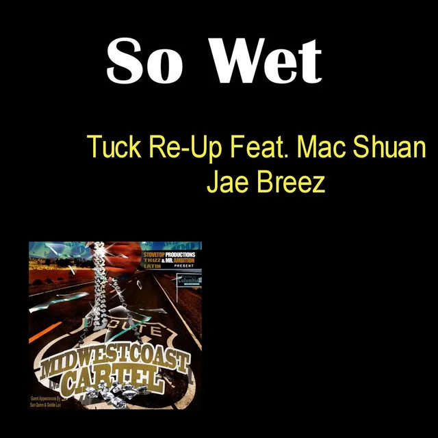 So Wet (feat. Mac Shuan & Jae Breez)