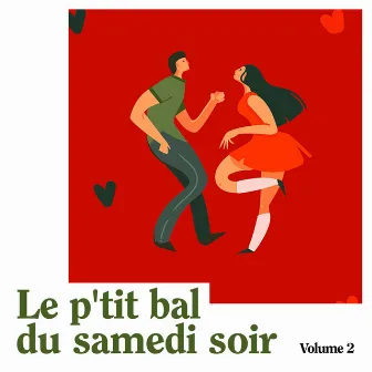 Le p'tit bal du samedi soir, Vol. 2 by Daniel Colin