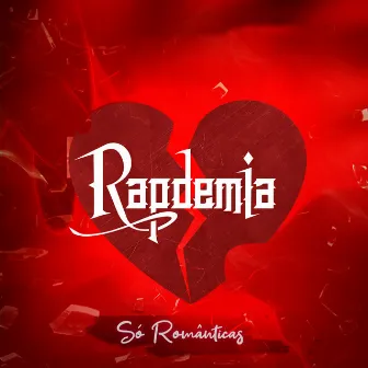 Só Românticas by Rapdemia