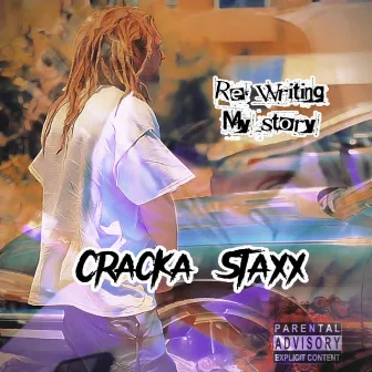 Rewriting My Story by Staxx