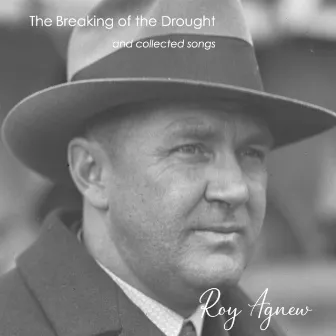 The Breaking of the Drought by Roy Agnew