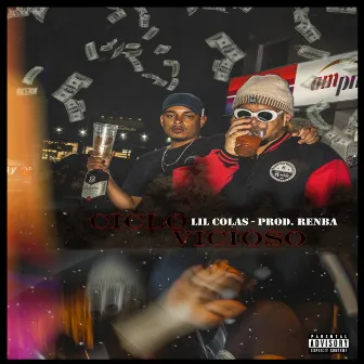 Ciclo Vicioso by Lil Colas