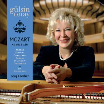 Mozart KV467 & 466 by Gulsin Onay