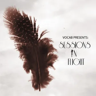 Vocab Presents: Sessions in Flight by Andrea Vocab Sanderson