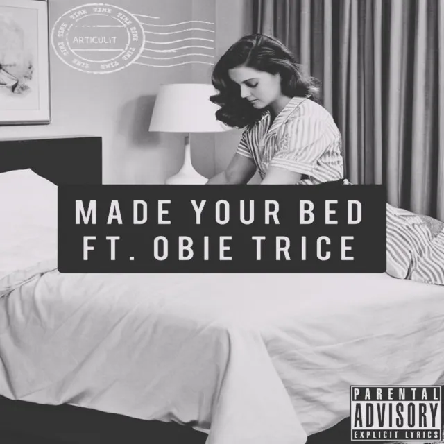 Made Your Bed