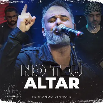 No Teu Altar by Fernando Vinhote