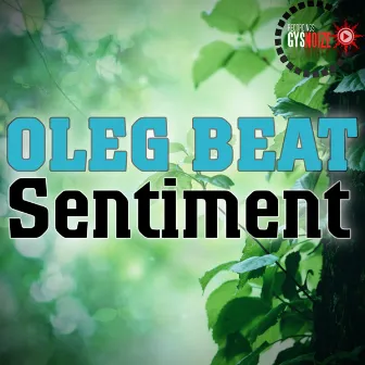 Sentiment by Oleg Beat