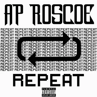 Repeat by AP Roscoe