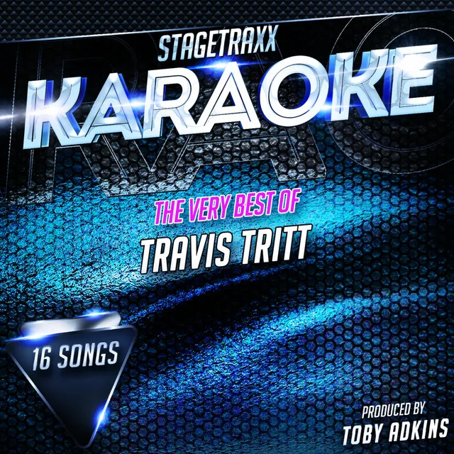 Stagetraxx Karaoke : The Very Best of Travis Tritt (Karaoke Version)