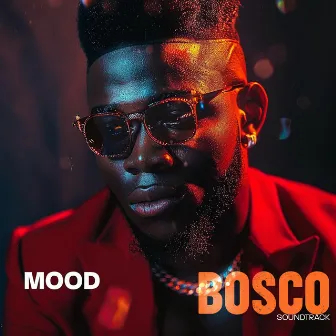 Mood by Bosco Soundtrack