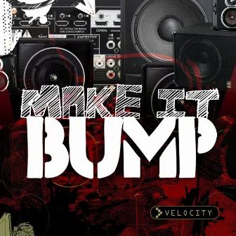 Make It Bump by Chris Penny