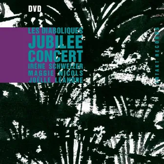 Jubilee Concert by Les Diaboliques