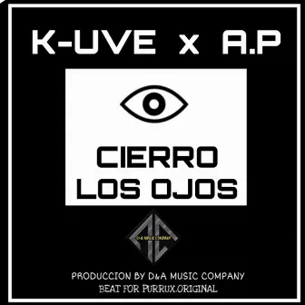 Cierro los Ojos by A.P