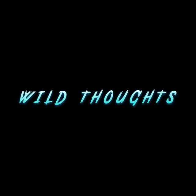 Wild Thoughts