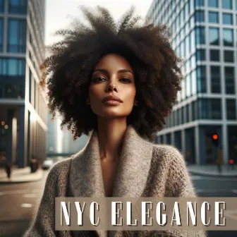 NYC Elegance: Smooth Jazz Music by Smooth Jazz Planet