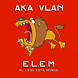 E.L.E.M by Aka Vlan